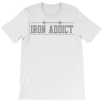 Iron Addict Gym Fitness Lifting Bodybuilder Workout Tank Top T-shirt | Artistshot