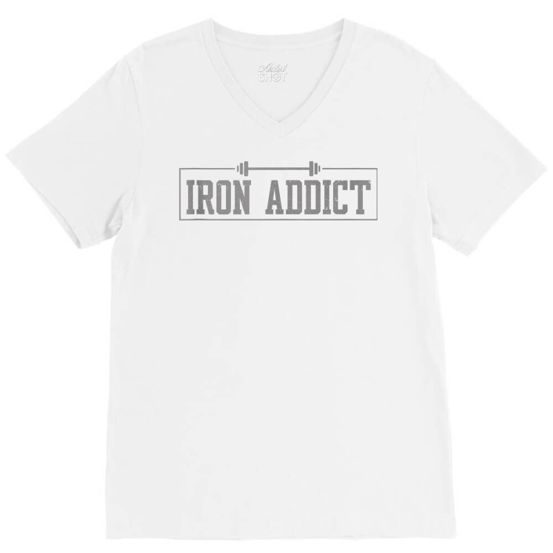 Iron Addict Gym Fitness Lifting Bodybuilder Workout Tank Top V-neck Tee | Artistshot