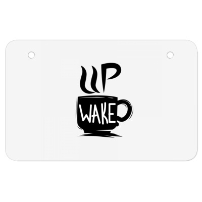 Message Wake Up Message Atv License Plate Designed By Arnaldo Da Silva Tagarro