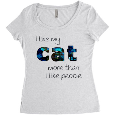 Message I Like My Cat Incentive Message Animals Women's Triblend Scoop T-shirt Designed By Arnaldo Da Silva Tagarro