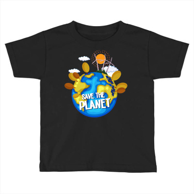 Message Save The Planet Conservation Incentive Message Toddler T-shirt Designed By Arnaldo Da Silva Tagarro