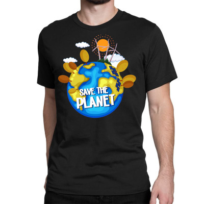 Message Save The Planet Conservation Incentive Message Classic T-shirt Designed By Arnaldo Da Silva Tagarro