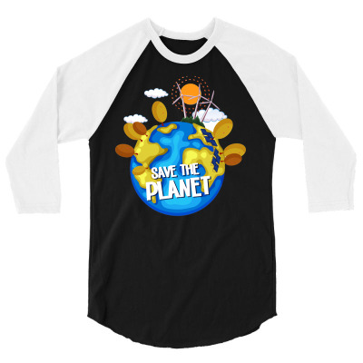 Message Save The Planet Conservation Incentive Message 3/4 Sleeve Shirt Designed By Arnaldo Da Silva Tagarro