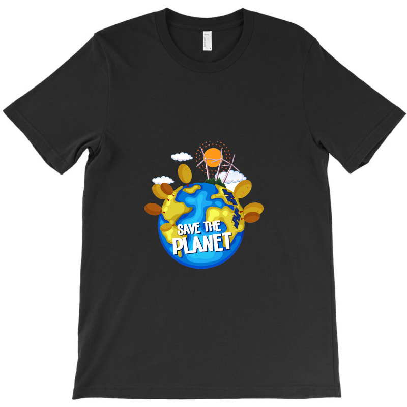 Message Save The Planet Conservation Incentive Message T-shirt | Artistshot