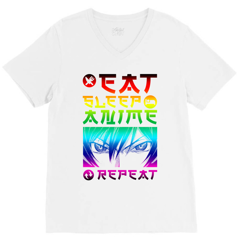 Eat Sleep Anime Repeat Tee Funny V-neck Tee | Artistshot