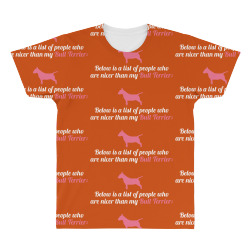 Below Is List Of People Who Are Nicer Than My Terrier All Over Men's T-shirt | Artistshot