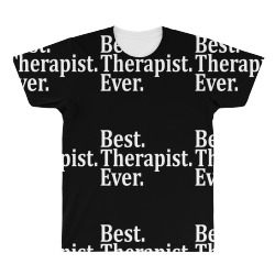 Best Therapist Ever All Over Men's T-shirt | Artistshot