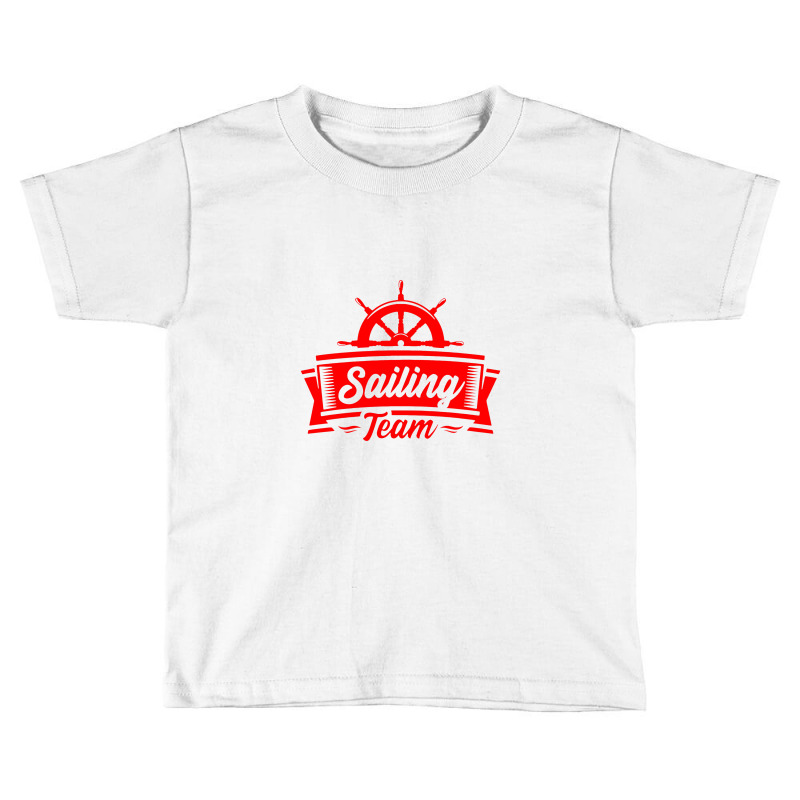 Sailing Team Toddler T-shirt | Artistshot