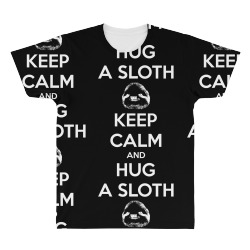 Keep Calm And Hug A Sloth All Over Men's T-shirt | Artistshot
