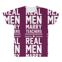 Real Men Marry Teachers All Over Men's T-shirt | Artistshot