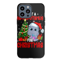 Hippopotamus I Want A Hippopotamus For Christmas Funny Xmas 363 Hippo Iphone 13 Pro Max Case | Artistshot