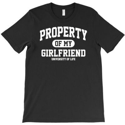 Property Of My Girlfriend Funny T-shirt Designed By Gema Sukabagja