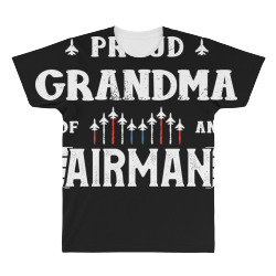 proud grandma of an airman tee veteran's day awesome All Over Men's T-shirt | Artistshot