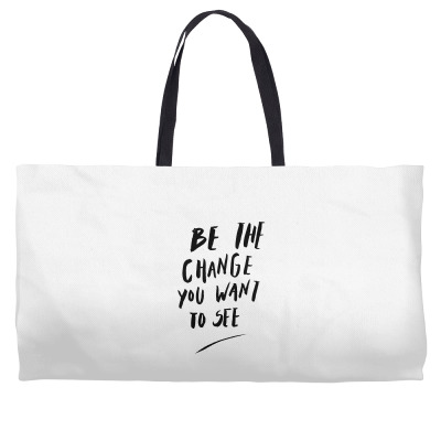 Message Be The Change Incentive Inspirational Support Message Weekender Totes Designed By Arnaldo Da Silva Tagarro