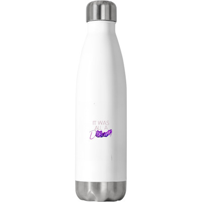 Message It Was All A Dream Incentive Message Stainless Steel Water Bottle Designed By Arnaldo Da Silva Tagarro