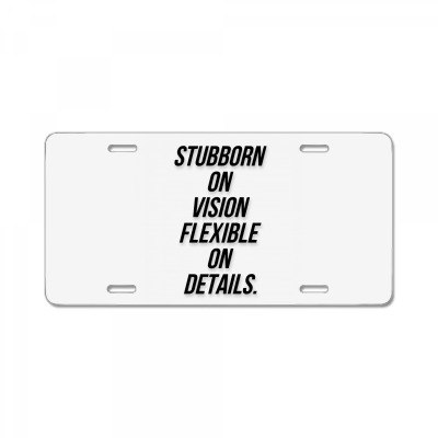 Message Stubborn On Vision Funny Incentive Sarcasm Message License Plate Designed By Arnaldo Da Silva Tagarro