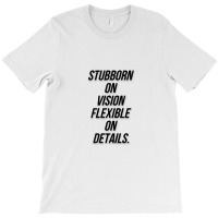 Message Stubborn On Vision Funny Incentive Sarcasm Message T-shirt | Artistshot