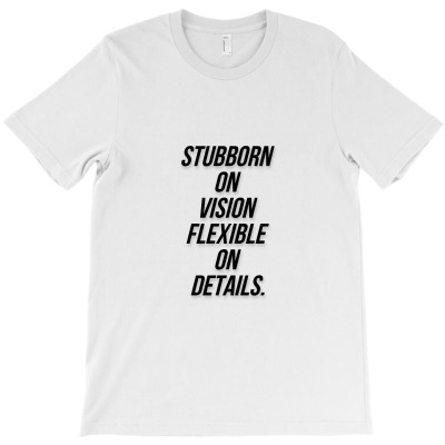 Message Stubborn On Vision Funny Incentive Sarcasm Message T-shirt Designed By Arnaldo Da Silva Tagarro