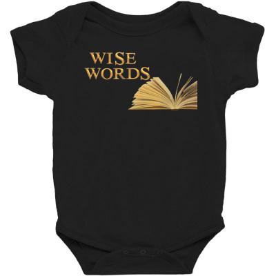 Message Wise Words Incentive Message Baby Bodysuit Designed By Arnaldo Da Silva Tagarro