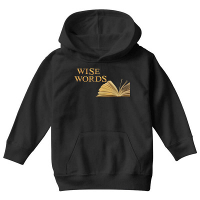 Message Wise Words Incentive Message Youth Hoodie Designed By Arnaldo Da Silva Tagarro
