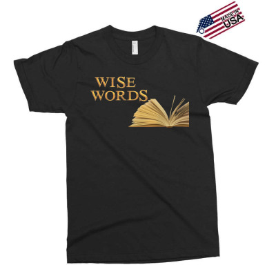 Message Wise Words Incentive Message Exclusive T-shirt Designed By Arnaldo Da Silva Tagarro