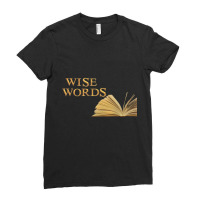 Message Wise Words Incentive Message Ladies Fitted T-shirt | Artistshot