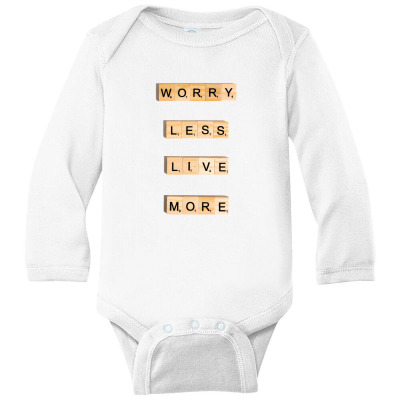 Message Worry Less Incentive Inspirational Support Long Sleeve Baby Bodysuit Designed By Arnaldo Da Silva Tagarro