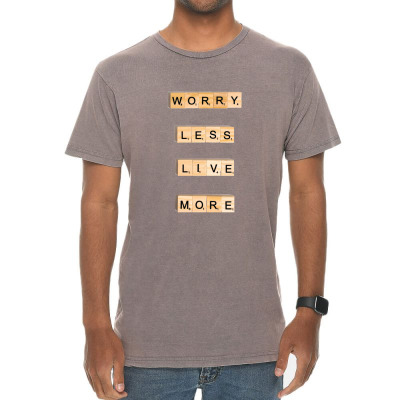 Message Worry Less Incentive Inspirational Support Vintage T-shirt Designed By Arnaldo Da Silva Tagarro