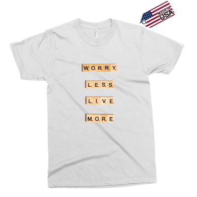 Message Worry Less Incentive Inspirational Support Exclusive T-shirt Designed By Arnaldo Da Silva Tagarro