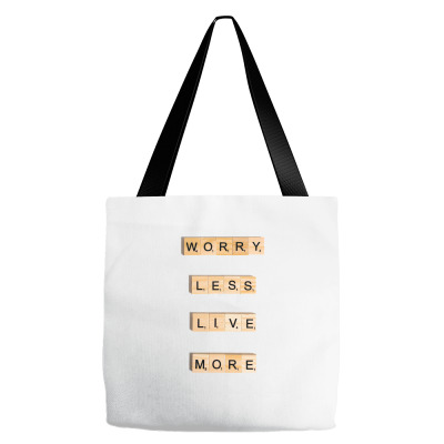 Message Worry Less Incentive Inspirational Support Tote Bags Designed By Arnaldo Da Silva Tagarro