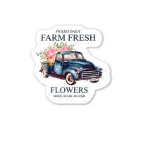 Picked Daily Farm Fresh Truck Flowers Seeds Bulbs Blooms T Shirt Sticker | Artistshot