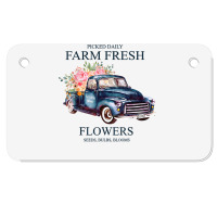 Picked Daily Farm Fresh Truck Flowers Seeds Bulbs Blooms T Shirt Motorcycle License Plate | Artistshot