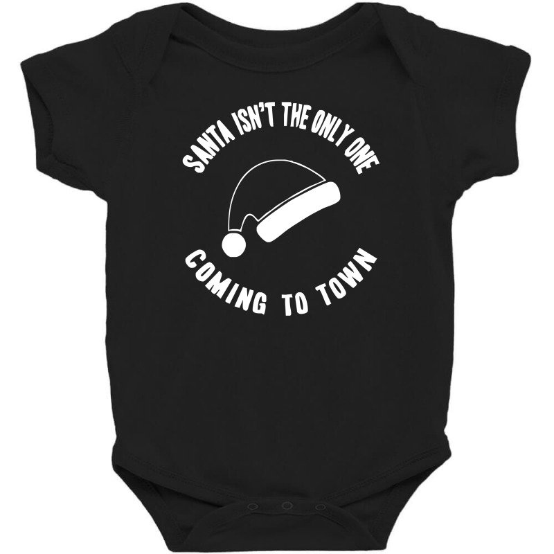 Santa Isnt The Only One Coming To Town Maternity Baby Bodysuit by garrys4b4 | Artistshot