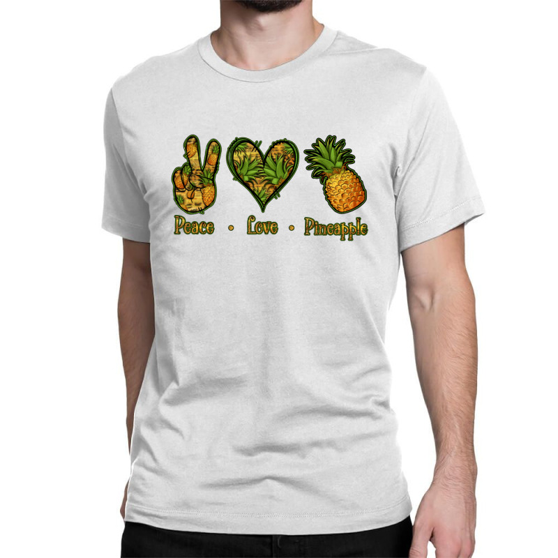 Peace Love Pineapple Classic T-shirt by Jasminsmagicworld | Artistshot