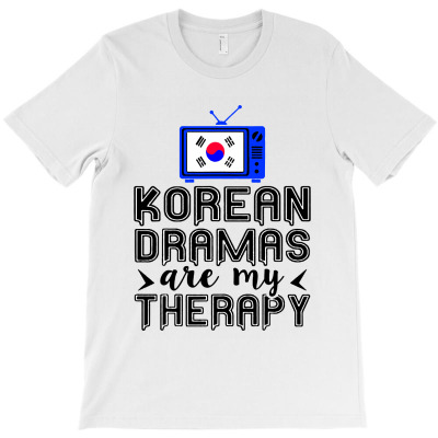 Korean Dramas Are My Therapy T-shirt Designed By Kimochi