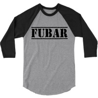 Fubar Patriotic Quote Patrotic Inspiration 3/4 Sleeve Shirt | Artistshot