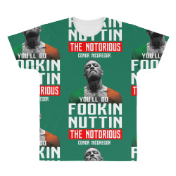 the notorious conor mcgregor fookin nuttin All Over Men's T-shirt | Artistshot