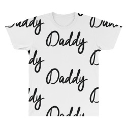 daddy All Over Men's T-shirt | Artistshot