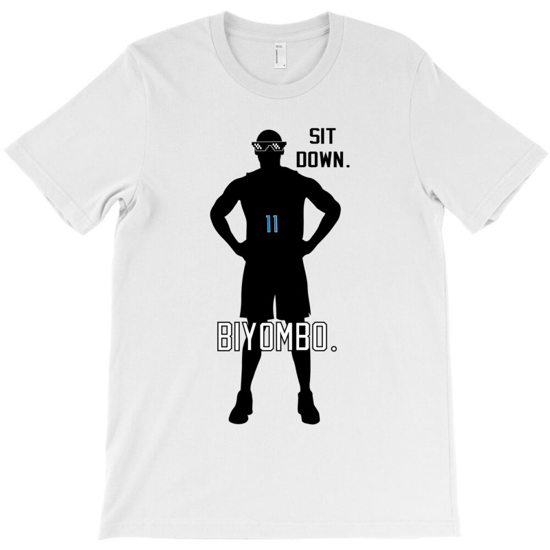 Sit Down. Biyombo. T-shirt | Artistshot