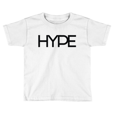 Hype Toddler T-shirt Designed By Kiwonxtees