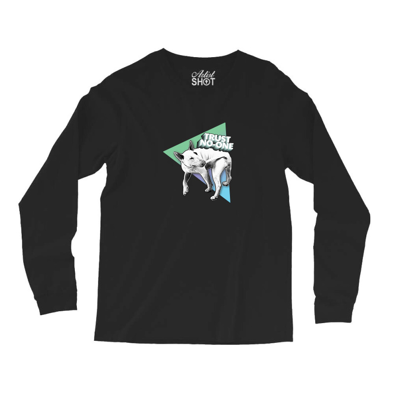 Trust No One Nihilist Dog Design Long Sleeve Shirts by oragumun | Artistshot