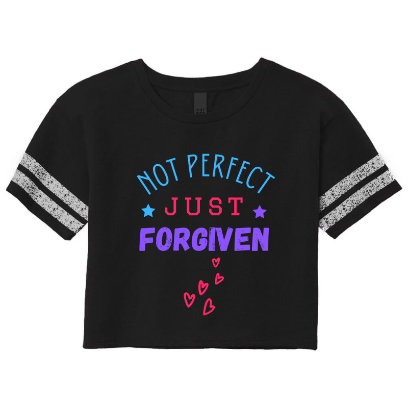 Not Perfect Just Forgiven Scorecard Crop Tee | Artistshot