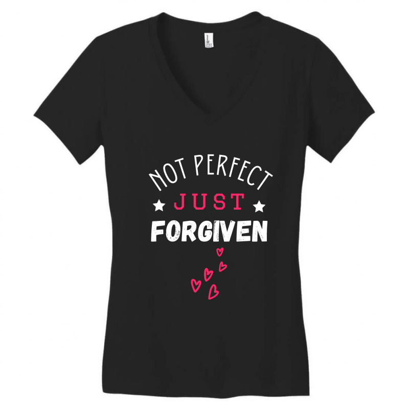 Not Perfect Just Forgiven Women's V-neck T-shirt | Artistshot