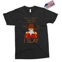 I Slay Exclusive T-shirt | Artistshot