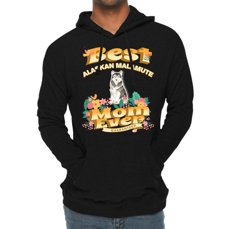 Dog Moms T  Shirt Best Alaskan Malamute Mom   Dog Mom, Dog Owner Gifts Lightweight Hoodie | Artistshot