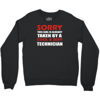 Sorry This Girls Already Crewneck Sweatshirt | Artistshot