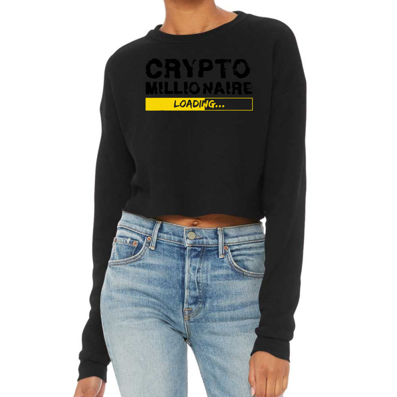 Crypto Millionaire Loading Cropped Sweater by scarlettzoe | Artistshot