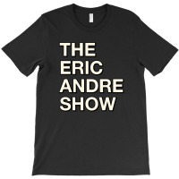 The Eric Andre Show T-shirt | Artistshot