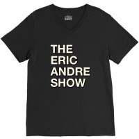 The Eric Andre Show V-neck Tee | Artistshot