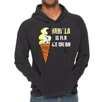 Vanilla Is For Ice Cream Daddy Submissive Kinky Not Vanilla T Shirt Vintage Hoodie | Artistshot